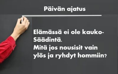 Jos et vielä osaa tanssia, niin älä huoli, kyllä elämä opettaa.